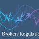 Forex Brokers Regulations